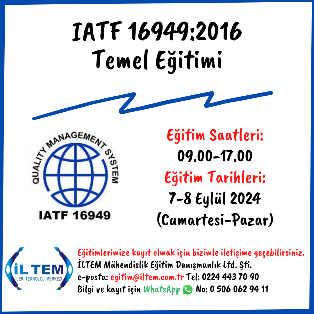 IATF 16949:2016 TEMEL ETM 7-8 Eyll 2024 BURSA